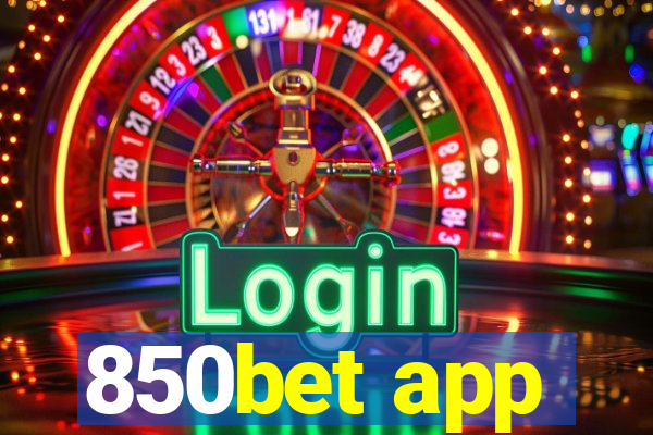 850bet app